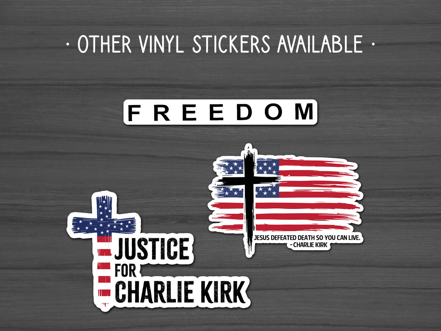 Freedom Sticker, Charlie Kirk, America Patriot Stickers, USA, True Patriot, Free Shipping