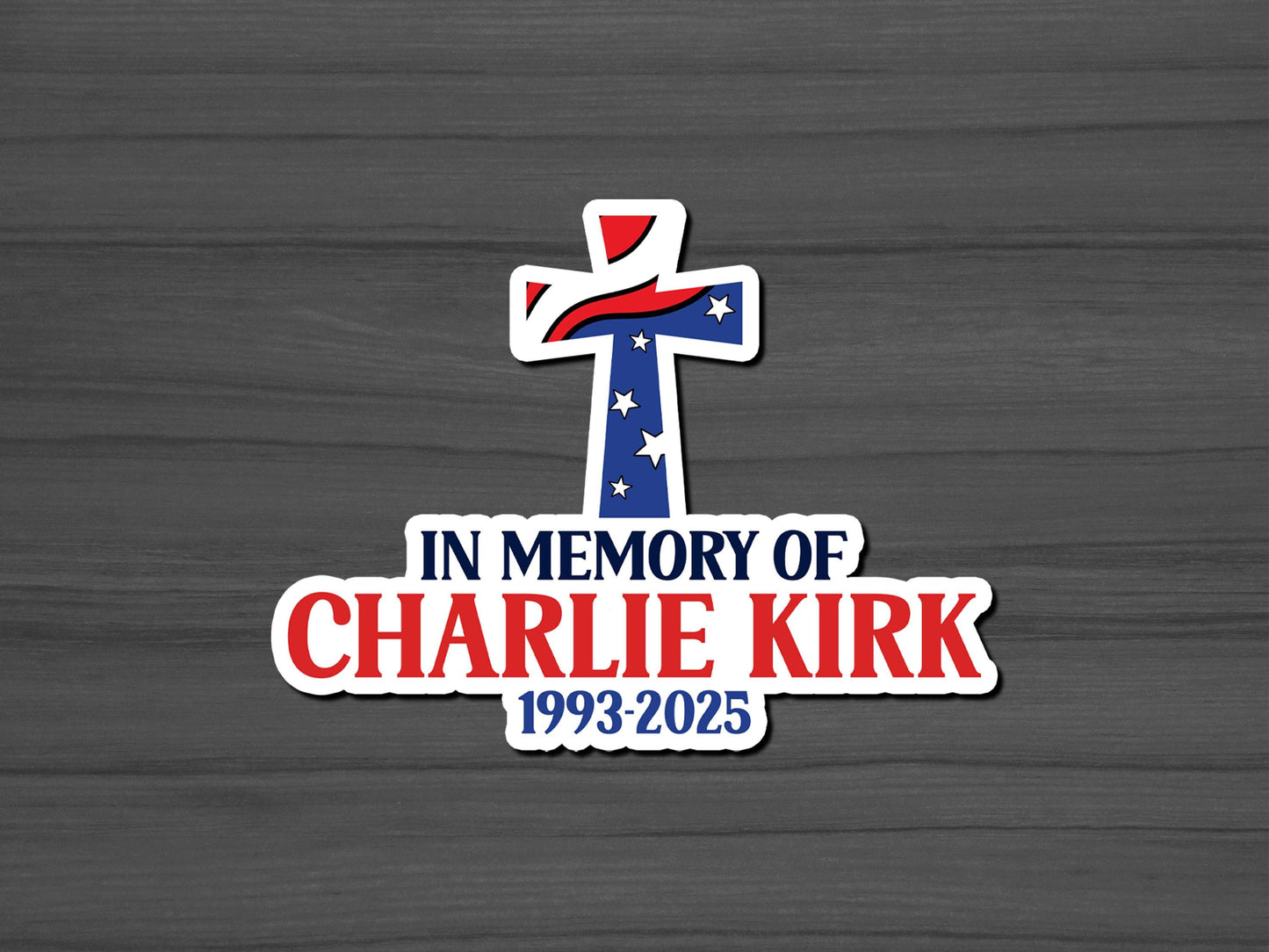 Charlie Kirk Freedom Sticker, I Am Charlie, America Patriot Stickers, USA, True Patriot